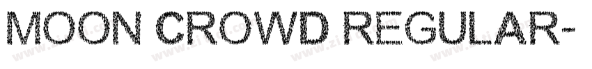 MOON CROWD Regular字体转换